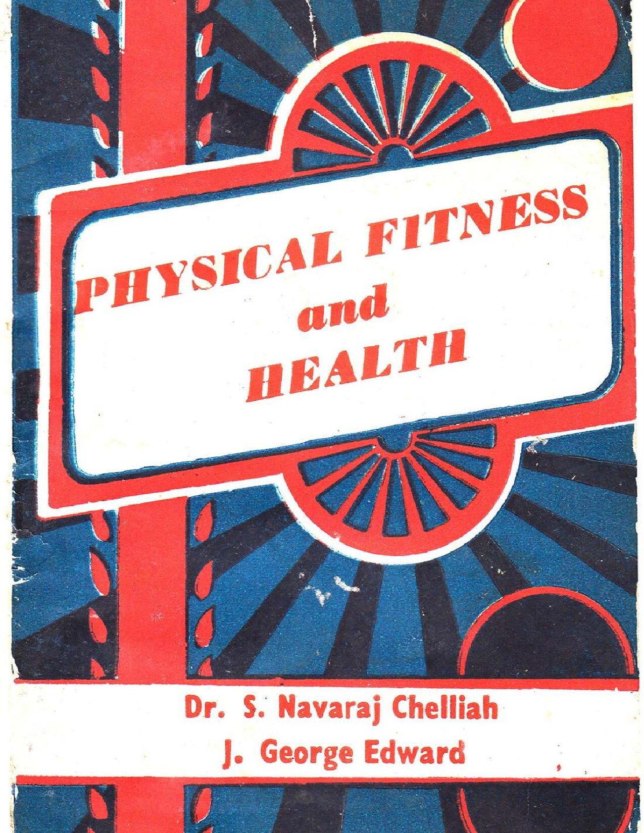 PHYSICAL FITNESS and HEALTH